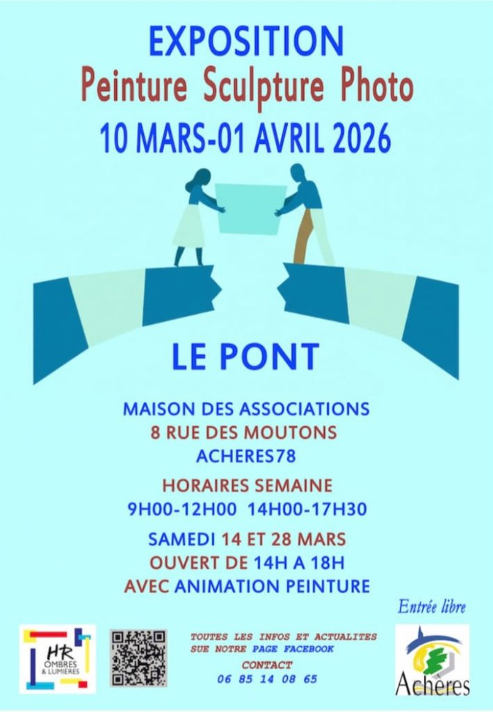 EXPOSITION A LA MAISON DES ADOLESCENTS A ACHERES SUR LE THEME DU PONT